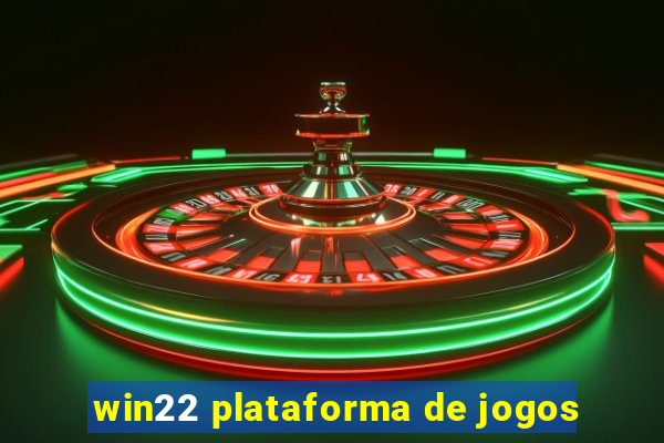 win22 plataforma de jogos